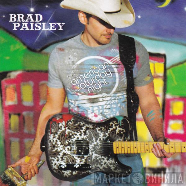  Brad Paisley  - American Saturday Night