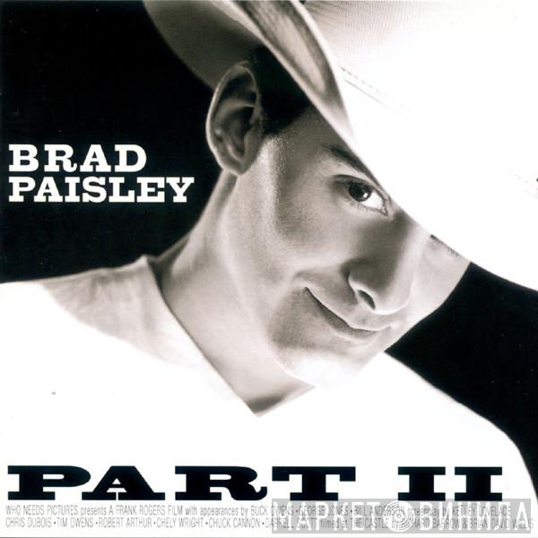 Brad Paisley - Part II