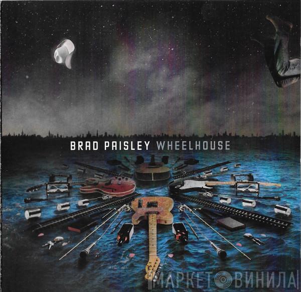 Brad Paisley - Wheelhouse