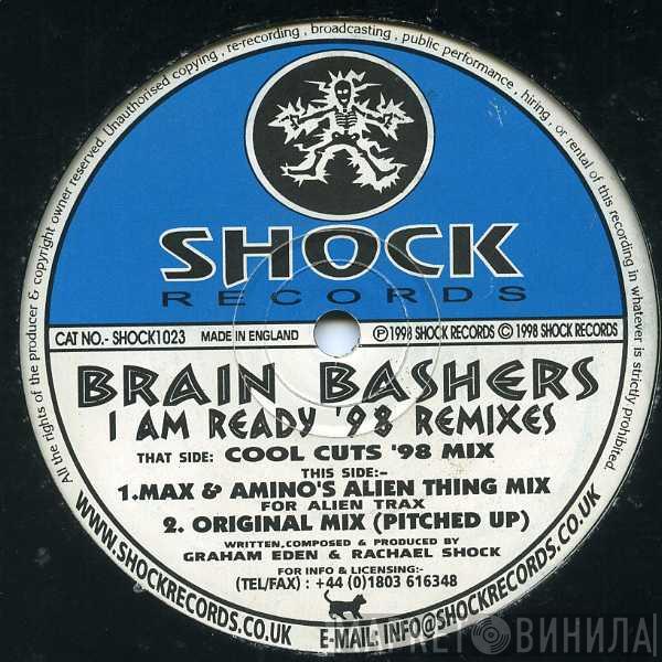 Brain Bashers - I Am Ready ('98 Remixes)
