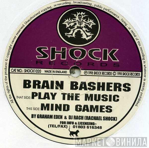 Brain Bashers - Play The Music / Mind Games