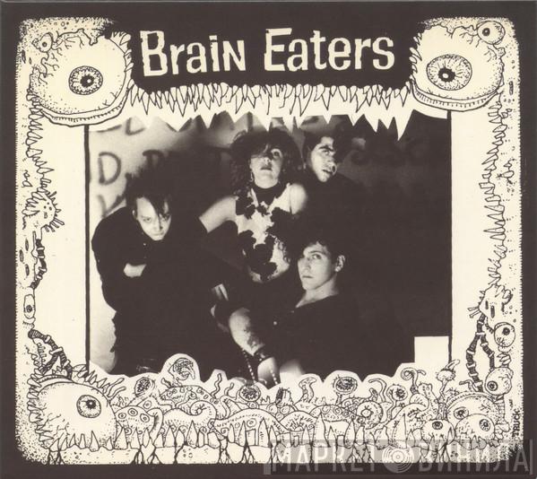 Brain Eaters  - Brain Eaters