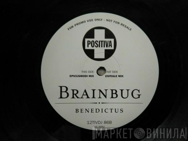  Brainbug  - Benedictus