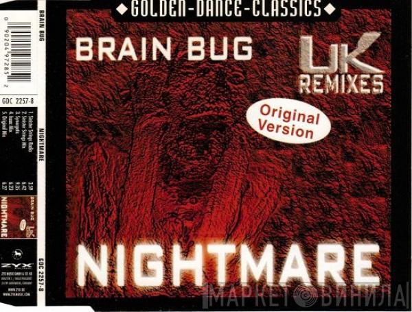  Brainbug  - Nightmare (UK Remixes)