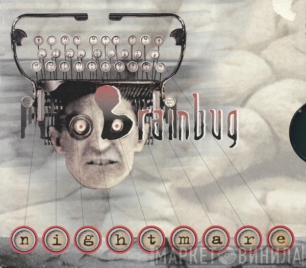  Brainbug  - Nightmare