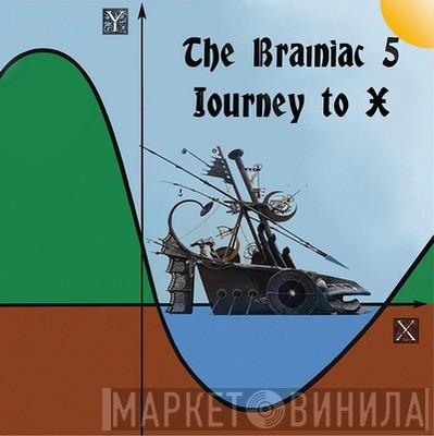 Brainiac 5 - Journey To X