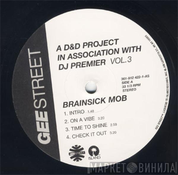  Brainsick Mob  - A D&D Project In Association With DJ Premier Vol. 3