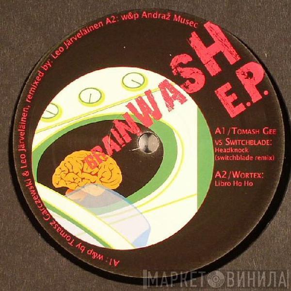  - Brainwash E.P.