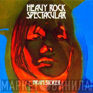  Bram Stoker   - Heavy Rock Spectacular