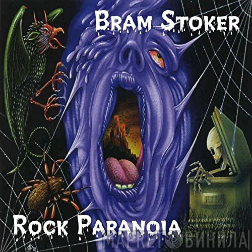  Bram Stoker   - Rock Paranoia