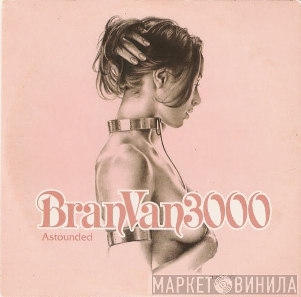 Bran Van 3000, Curtis Mayfield - Astounded