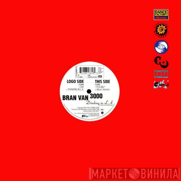  Bran Van 3000  - Drinking In L.A.