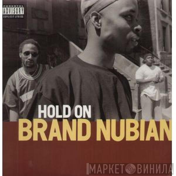 Brand Nubian - Hold On
