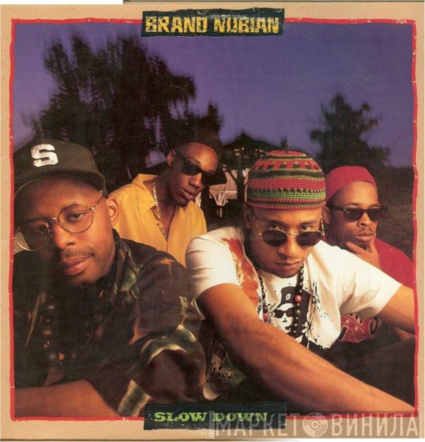  Brand Nubian  - Slow Down