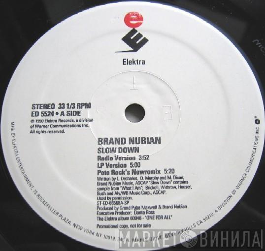  Brand Nubian  - Slow Down