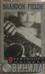Brandon Fields - Everybody's Business
