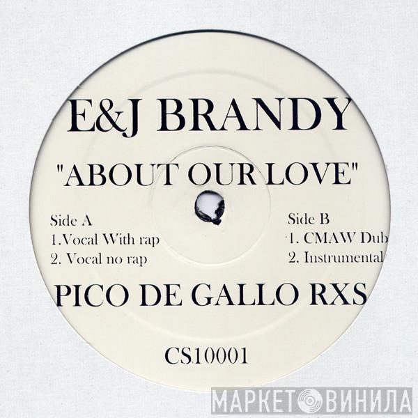 Brandy  - About Our Love (Pico De Gallo Remixes)
