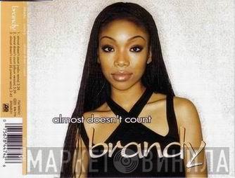 Brandy  - Almost Doesn't Count