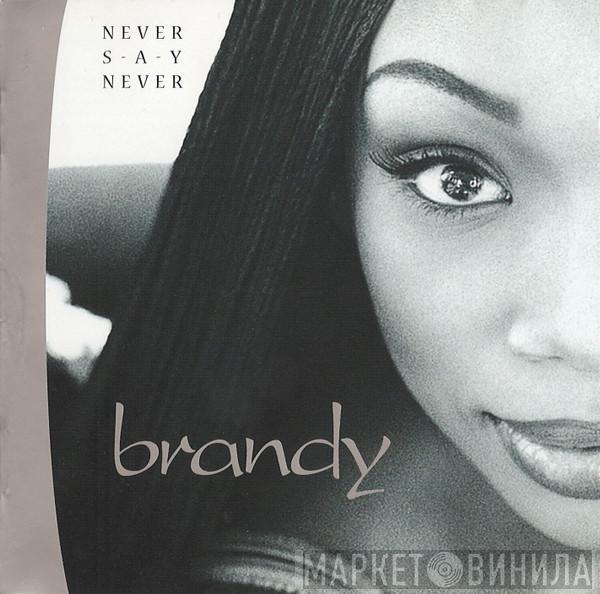Brandy  - Never Say Never