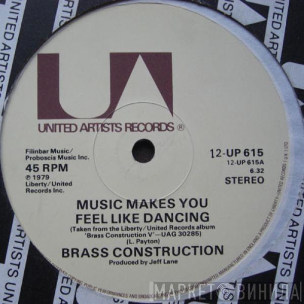  Brass Construction  - Music Makes You Feel Like Dancing