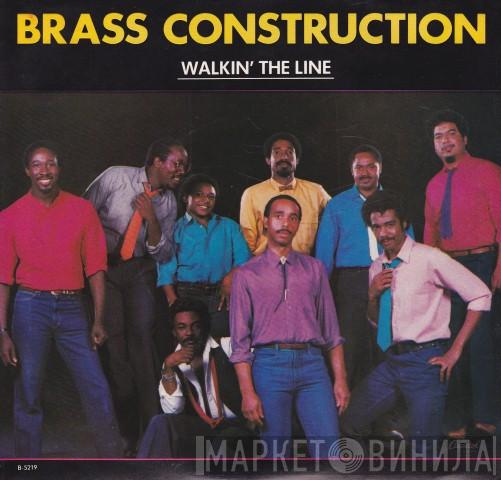 Brass Construction - Walkin' The Line / Forever Love