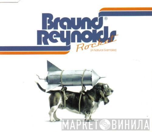 Braund Reynolds - Rocket (A Natural Gambler)