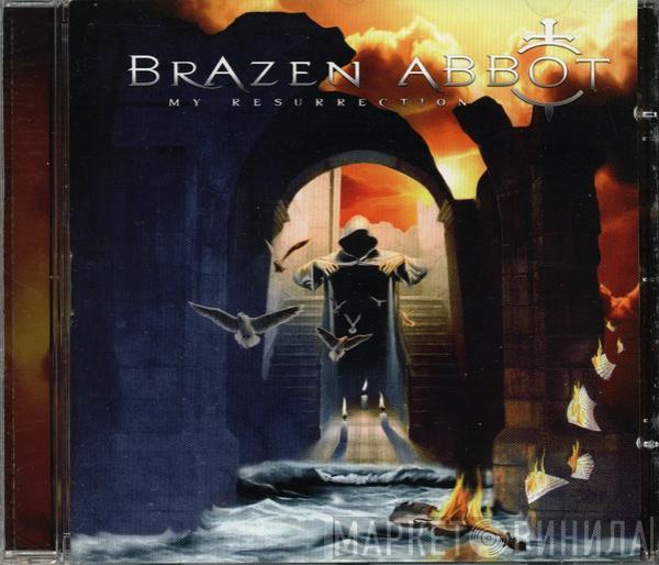 Brazen Abbot - My Resurrection
