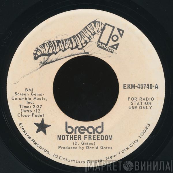 Bread - Mother Freedom