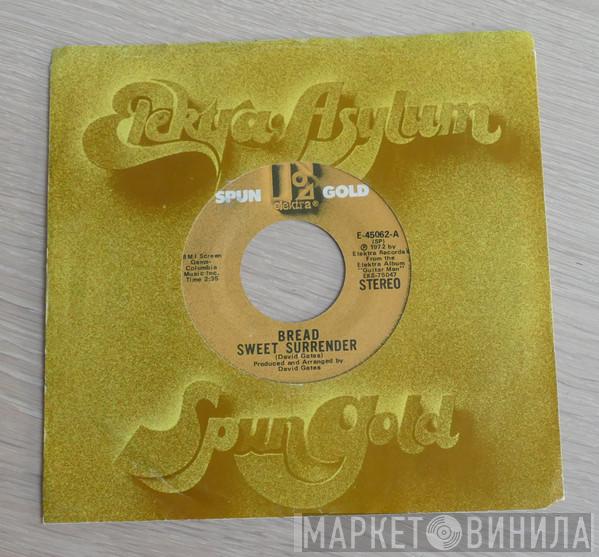 Bread - Sweet Surrender / The Guitar Man