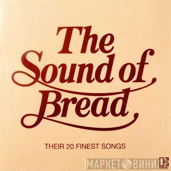 Bread - The Sound Of Bread (Their 20 Finest Songs)