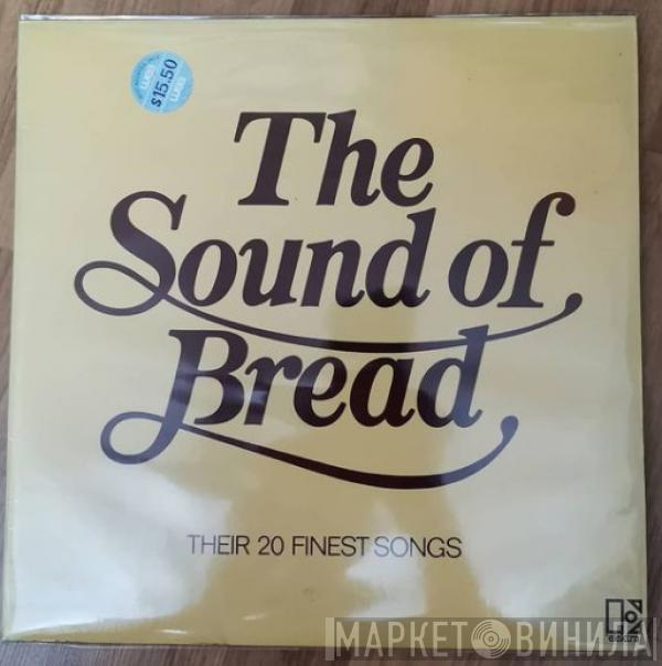  Bread  - The Sound Of Bread: Their 20 Finest Songs