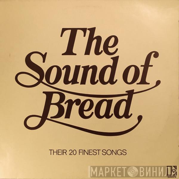  Bread  - The Sound Of Bread - Their 20 Finest Songs