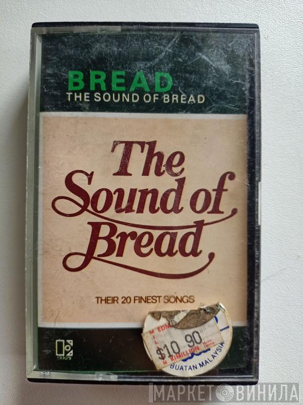  Bread  - The Sound Of Bread - Their 20 Finest Songs