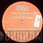 Break Even Point - Death Of A Hills Dancer
