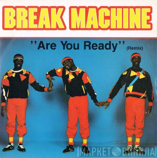  Break Machine  - Are You Ready