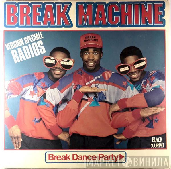  Break Machine  - Break Dance Party