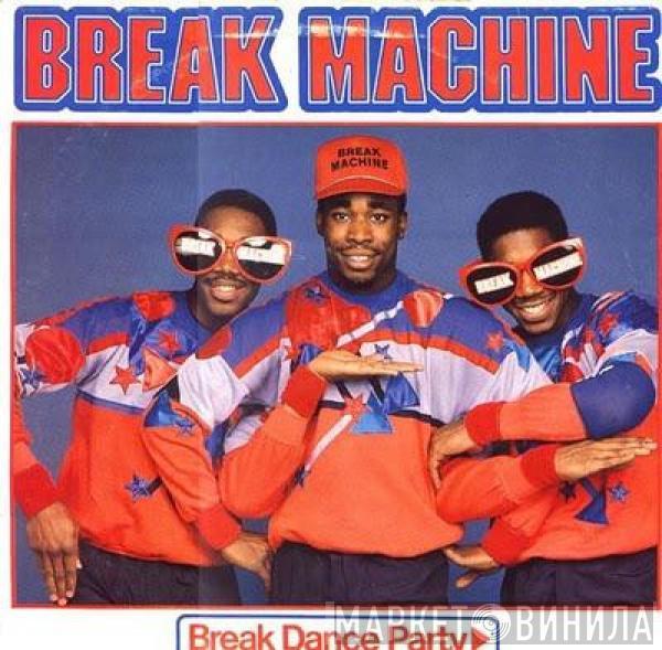  Break Machine  - Break Dance Party