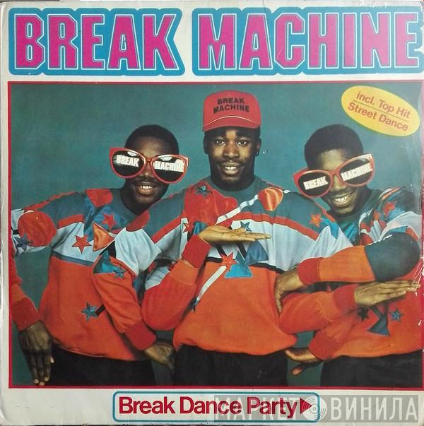  Break Machine  - Break Dance Party