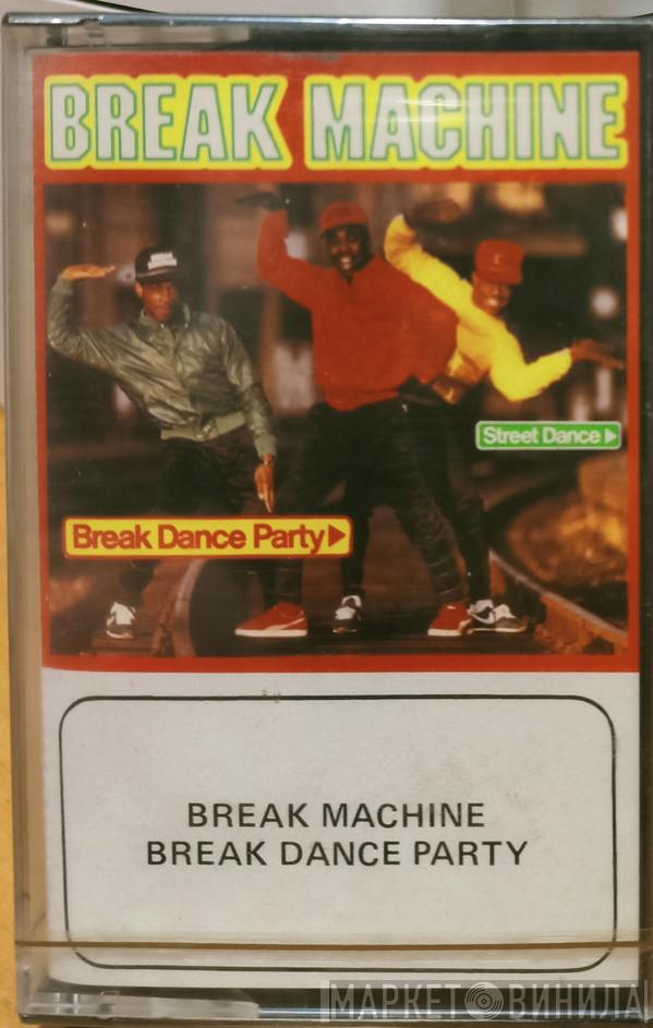  Break Machine  - Break Dance Party