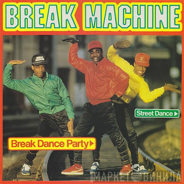  Break Machine  - Break Dance Party