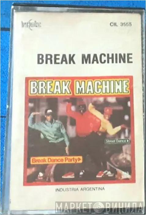  Break Machine  - Break Dance Party