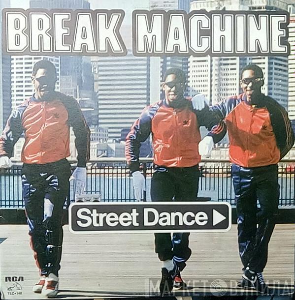  Break Machine  - Street Dance