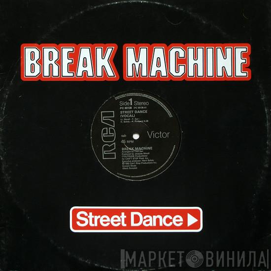  Break Machine  - Street Dance
