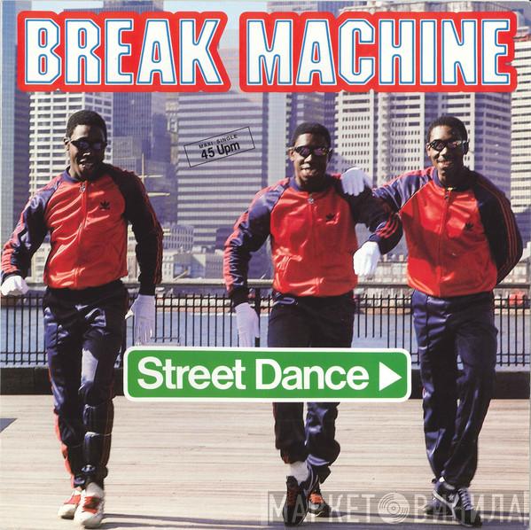  Break Machine  - Street Dance