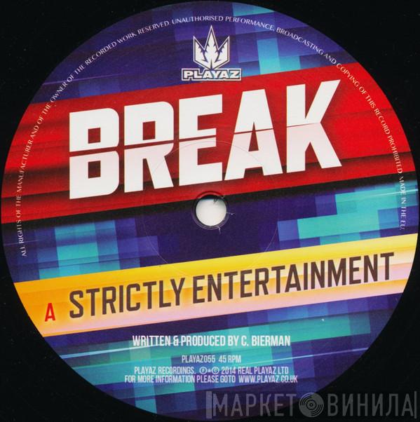Break - Strictly Entertainment / Dulcid Tones