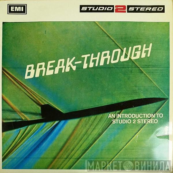  - Break-Through - An Introduction To Studio Two Stereo