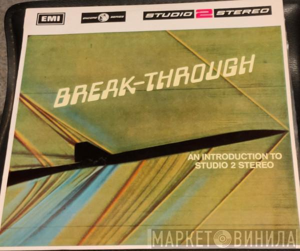  - Break-Through - An Introduction To Studio Two Stereo