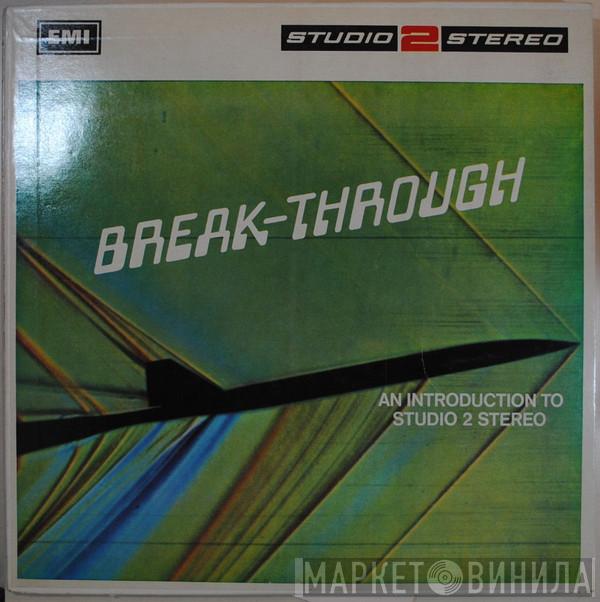 - Break-Through - An Introduction To Studio Two Stereo