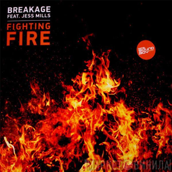 Breakage, Jess Mills - Fighting Fire