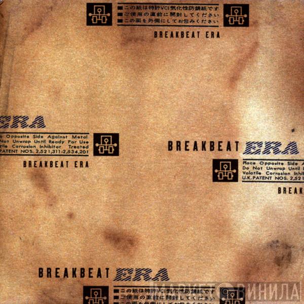 Breakbeat Era - Breakbeat Era